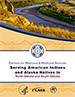 CMS Serving American Indians and Alaska Natives in North Dakota and South Dakota