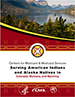 CMS Serving American Indians and Alaska Natives in Colorado, Montana, and Wyoming