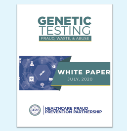 Genetic Testing Fraud, Waste, & Abuse