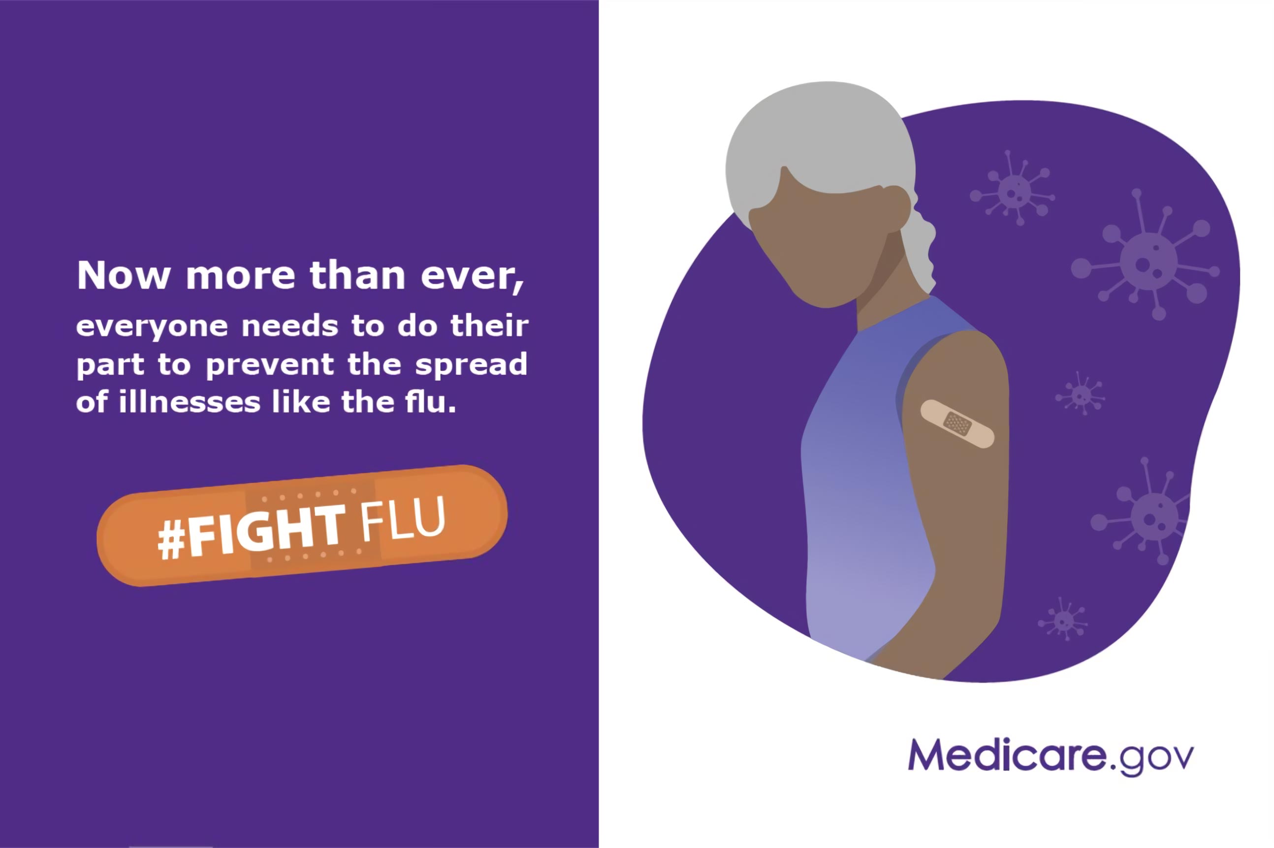 Now more than ever, everyone needs to do their part ot prevent the spread of illnesses like the flu.  #FIGHT FLU  Medicare.gov