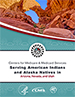CMS Serving American Indians and Alaska Natives in Arizona, Nevada, and Utah