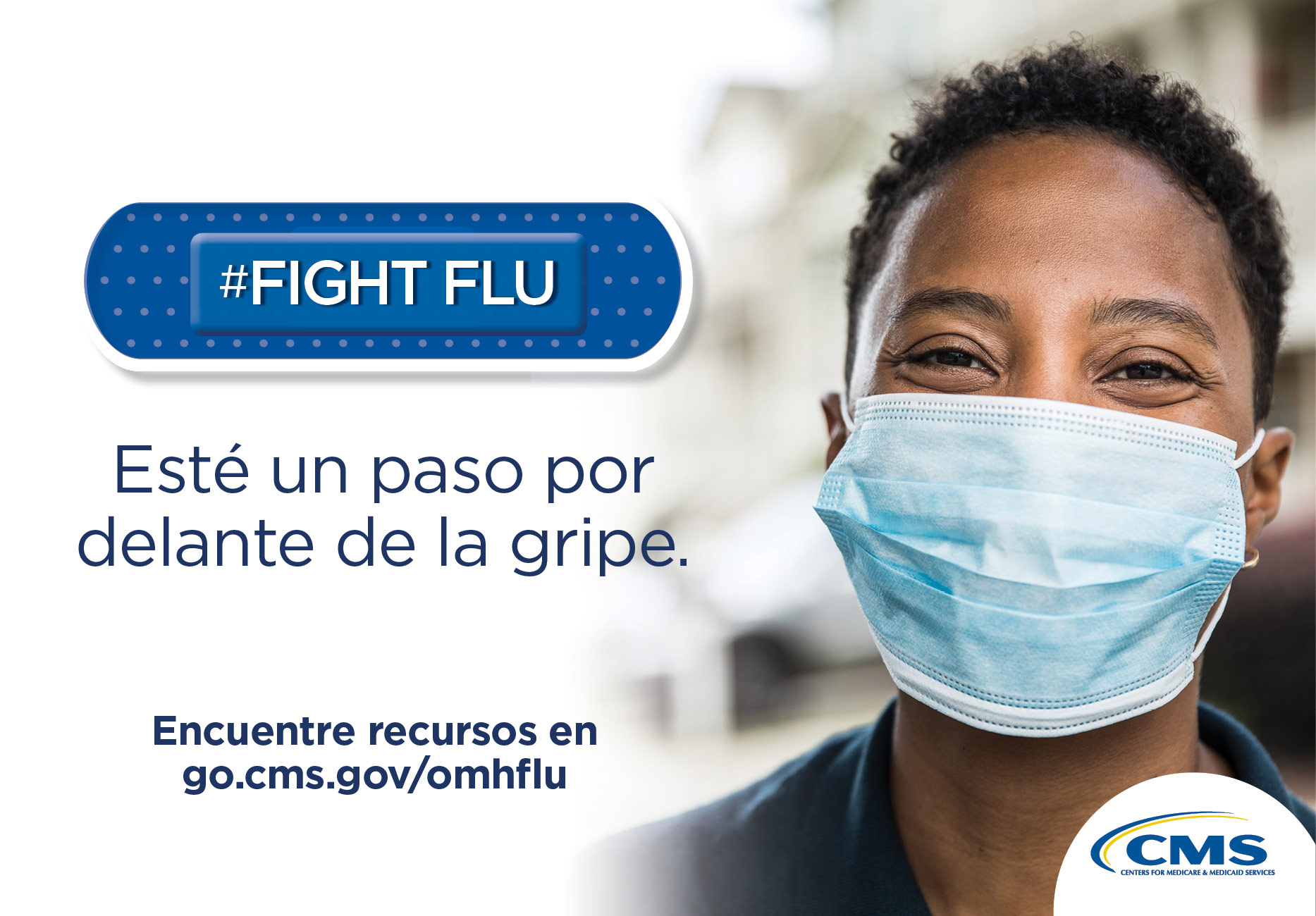  #Fight Flu.  Esté un paso por delante de la gripe.  Encuentre recursos en go.cms.gov/omhflu