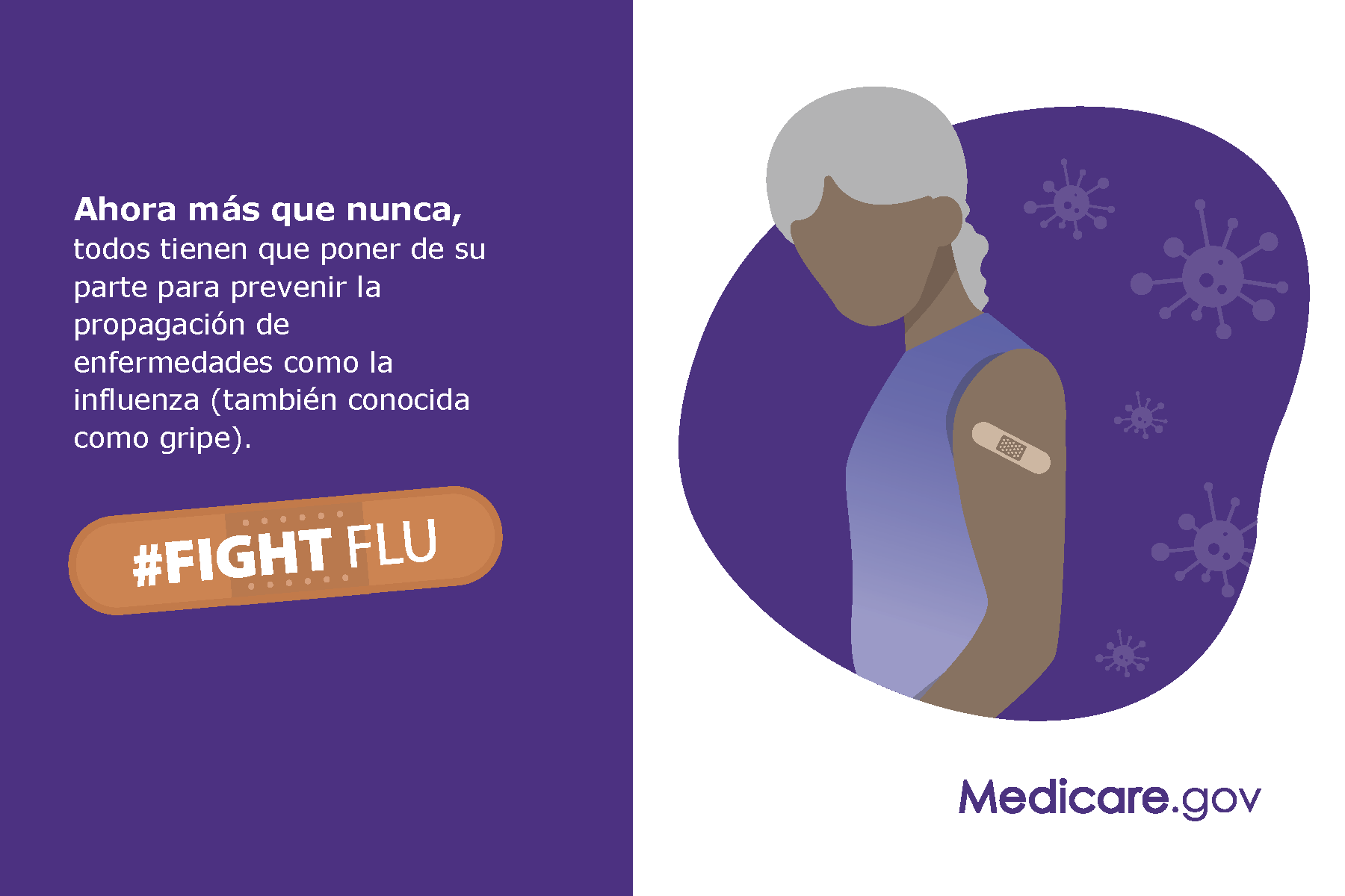 Ahora más que nunca, todos tienen que poner de su parte para prevenir la propagación de enfermedades como la infulenza (también concida como gripe).  #FIGHT FLU  Medicare.gov