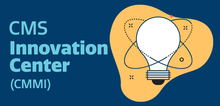 Light bulb with text "CMS Innovation Center (CMMI)"