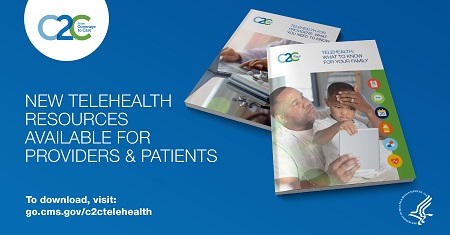 graphic with pamphlets letting the user know that there are new telehealth resources available, download at go.cms.gov/c2ctelehealth