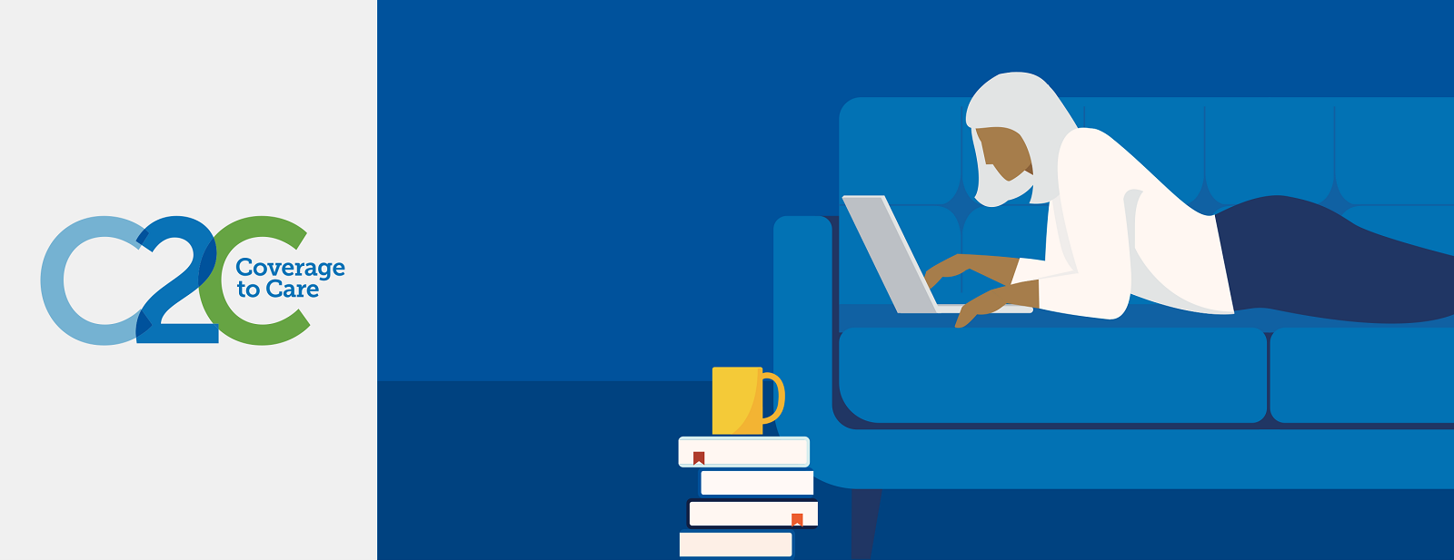 Coverage to care banner, graphic of a stack of books with a mug of coffee on top, next to a couch with a woman lying on her stomach as she uses her laptop