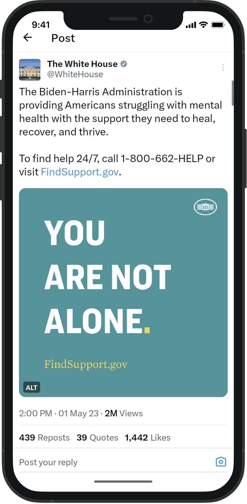 The White House posting on social media "The Biden-Harris Administration is providing Americans struggling with mental health, with the support they need to heal, recover, and thrive. To find help 24/7, call 1-800-622-HELP or visit Findsupport.gov