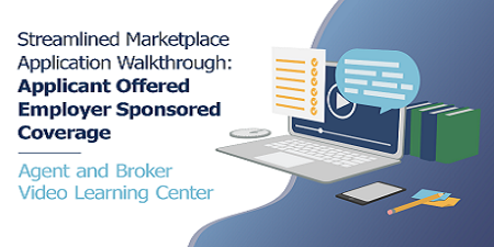 Streamlined Marketplace Application Walkthrough Applicant Offered Employer Sponsored Coverage 